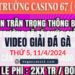 Full Giải Đá Gà Tự Do Thomo Ngày 11/4/2024 (CPC3/ CPC1)
