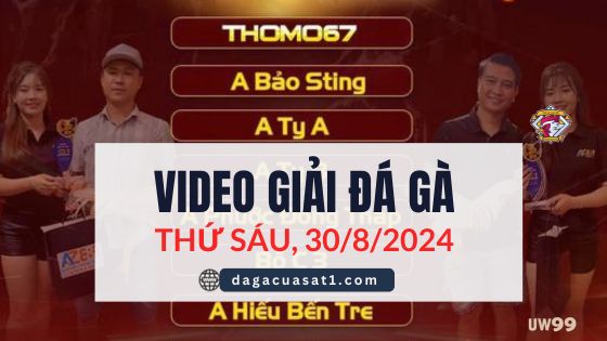 Clip Đá Gà Campuchia ngày 30/8/2024 (CPC2/CPC3)