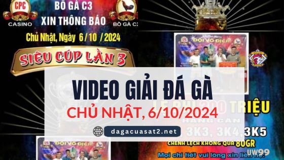 Clip Đá Gà Campuchia Ngày 6/10/2024 (CPC2/CPC3)